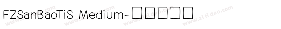 FZSanBaoTiS Medium字体转换